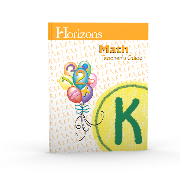 Horizons Kindergarten Math Teacher's Guide