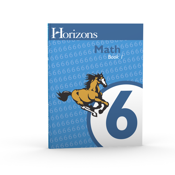 Horizons 6th Grade Math Student Book 1