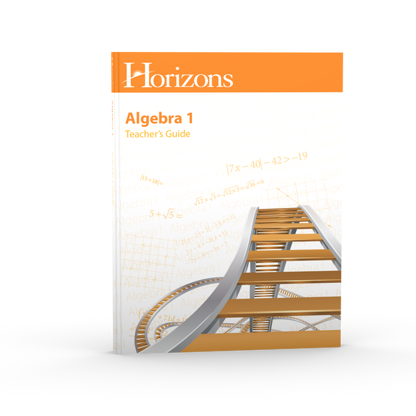 Horizons Algebra I Teacher's Guide
