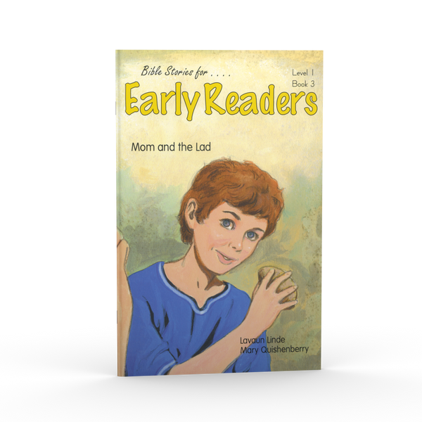 Mom and the Lad (Bible Stories for Early Readers - Level 1, Book 3)