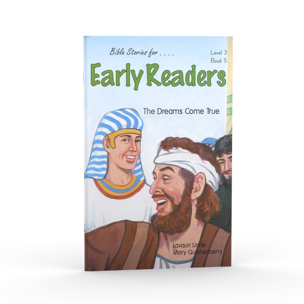 The Dreams Come True (Bible Stories for Early Readers - Level 3, Book 5)