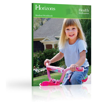 Horizons Kindergarten Health Student Workbook