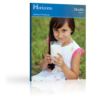 Horizons 2nd Grade Health Student Workbook