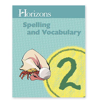 Horizons 2nd Grade Spelling & Vocabulary Student Book