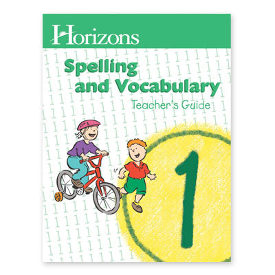 Horizons 1st Grade Spelling & Vocabulary Teacher's Guide