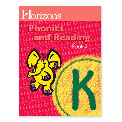 Horizons Kindergarten Phonics & Reading Student Book 3