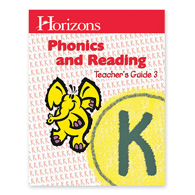 Horizons Kindergarten Phonics & Reading Teacher's Guide 3