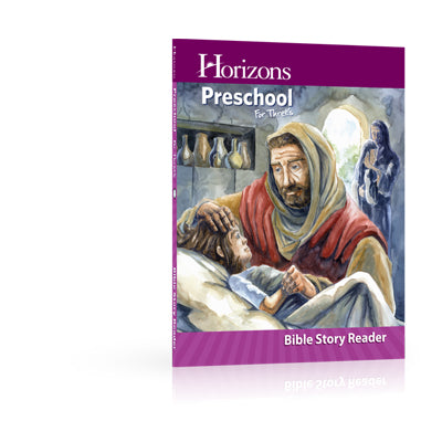Horizons Preschool for Three's Bible Story Reader