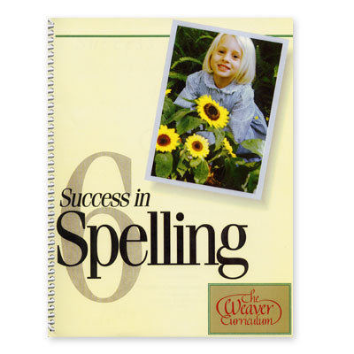 Weaver Success in Spelling Level 6